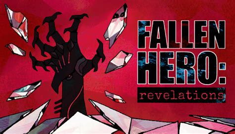 fallen hero guide|fallen hero revelations.